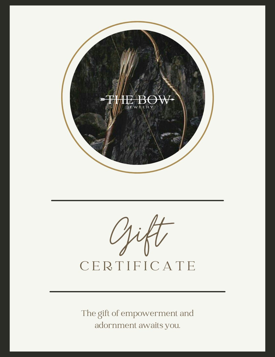 A digital gift card from The Bow Jewelry with a monochrome floral design and text that reads 'Gift Certificate' and 'The Gift of Empowerment and Adornment Awaits You'.